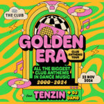 Golden Era Club Anthems Tour feat. Tenzin